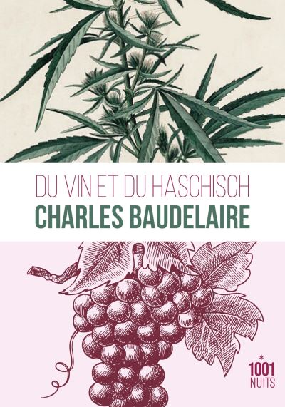 Baudelaire Du vin et du haschich