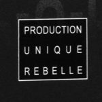 PUR Production Unique et Rebelle