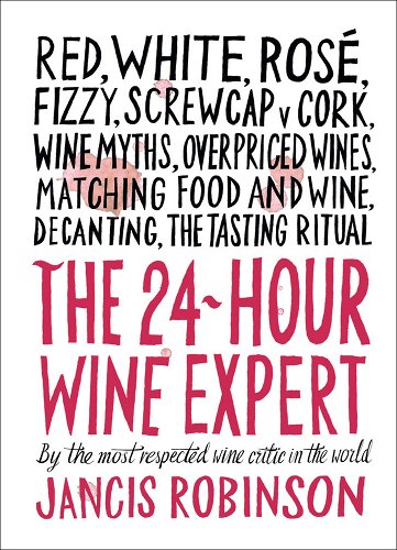The 24-Hour Wine Expert
