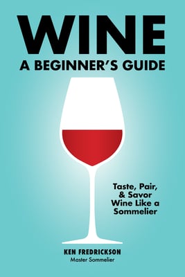 Wine: A Beginner's Guide

