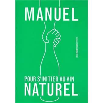 Manuel pour s'initier au vin naturel